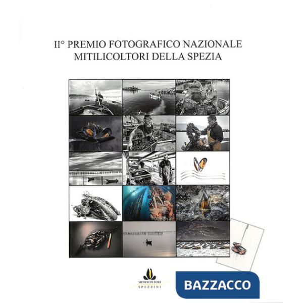 II° Premio fotografico nazionale Mitilicoltori della Spezia