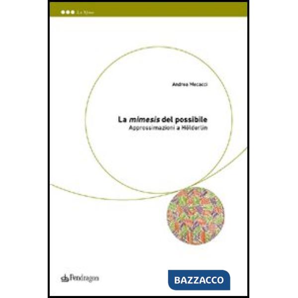 Mimesis del possibile. Approssimazioni a Hölderlin (La)