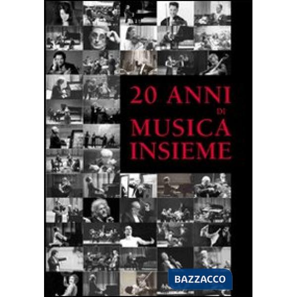 Venti anni di musica insieme