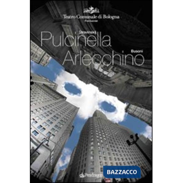 Stravinskij. Pulcinella-Busoni. Arlecchino