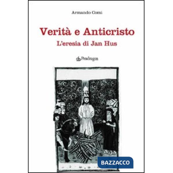 Verità e anticristo. L'eresia di Jan Hus