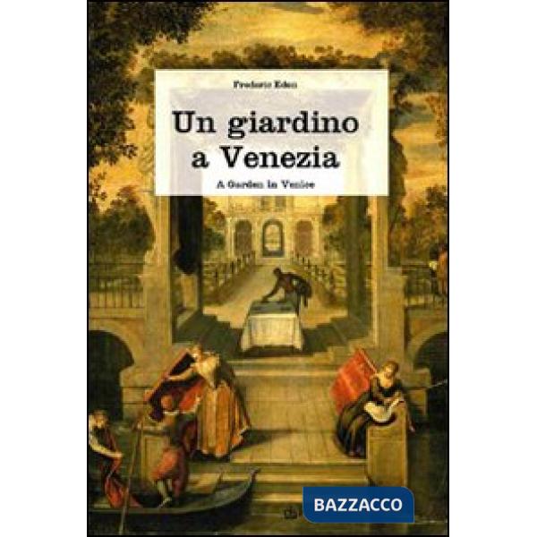 Giardino a Venezia (Un)