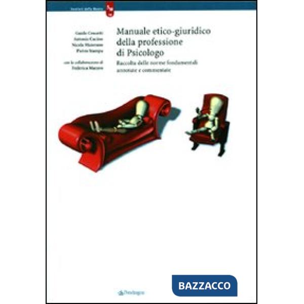 Manuale etico-giuridico della professione di psicologo. Raccolta delle norme fon