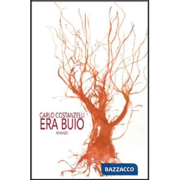 Era buio