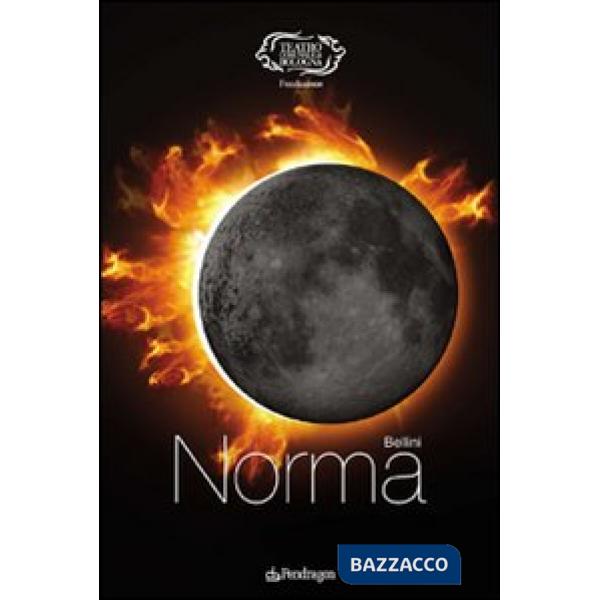 Bellini. Norma