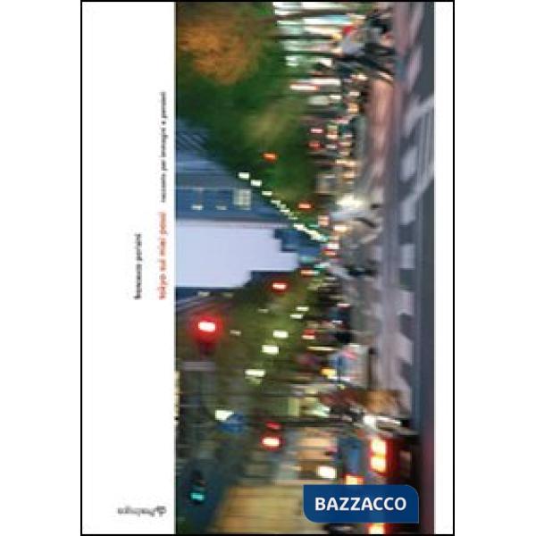 Tokyo sui miei passi. Racconto per immagini e pensieri