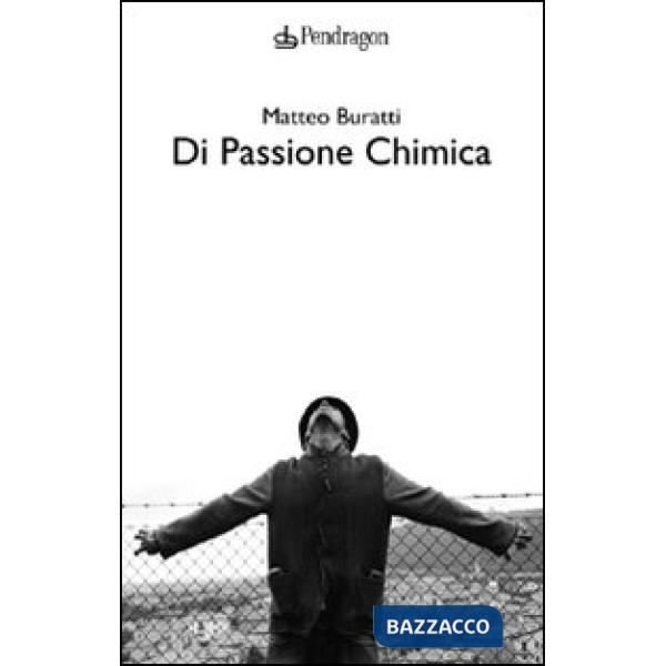 Di passione chimica