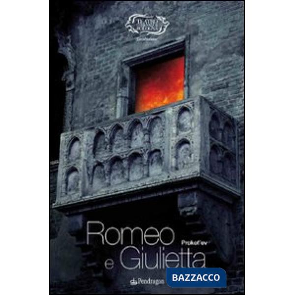 Prokof'ev. Romeo e Giulietta