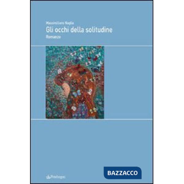 Occhi della solitudine (Gli)