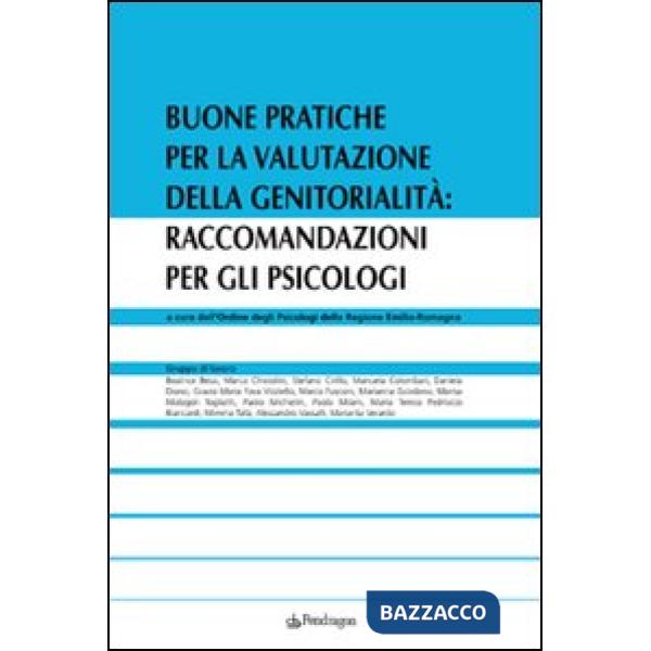 Buone pratiche per la valutazione della genitorialità: raccomandazioni per gli p