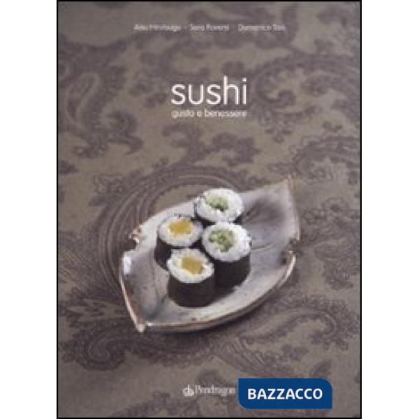 Sushi. Gusto e benessere