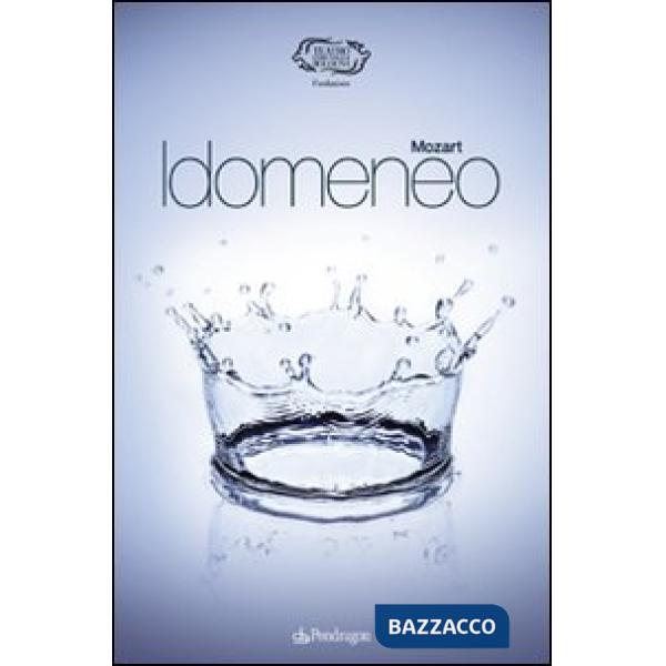 Mozart. Idomeneo