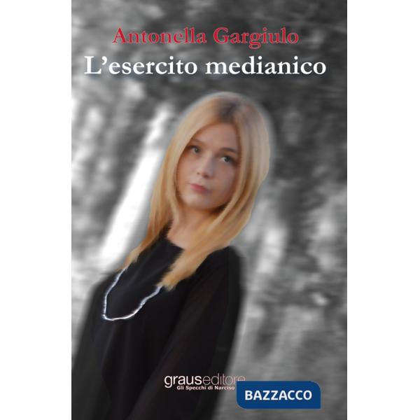 Esercito medianico (L')