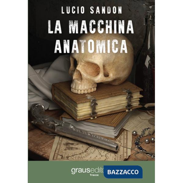 Macchina anatomica (La)