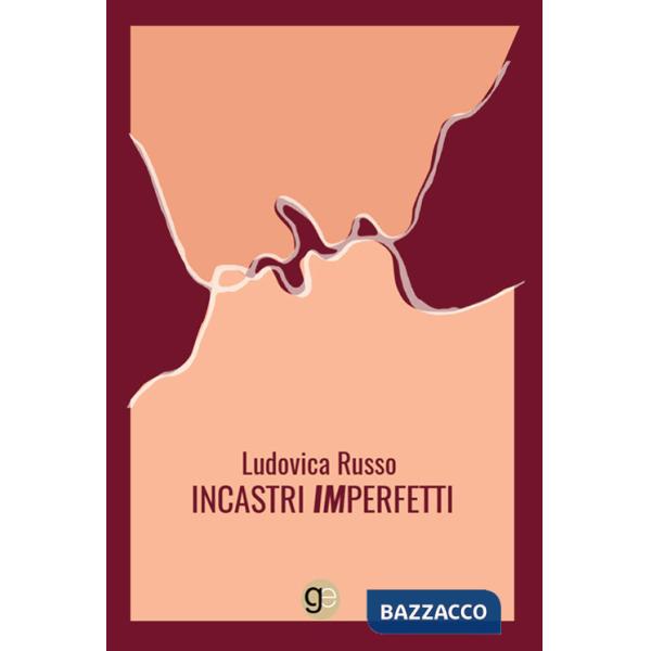 Incastri imperfetti