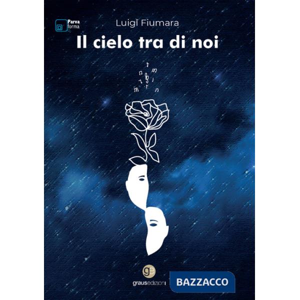 Cielo tra di noi (Il)