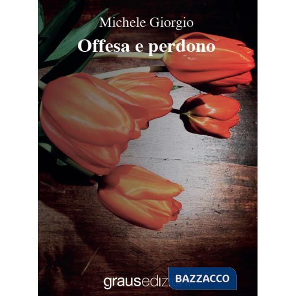 Offesa e perdono
