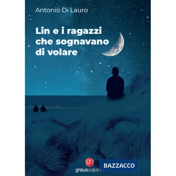 Lin e i ragazzi che sognavano di volare
