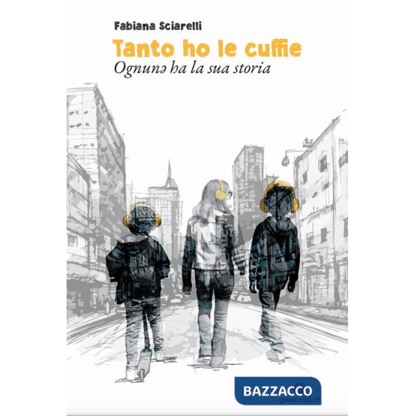 Tanto ho le cuffie. Ognun* ha la sua storia