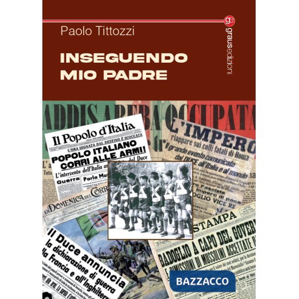 Inseguendo mio padre