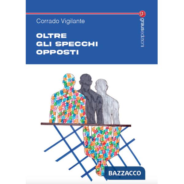 Oltre gli specchi opposti