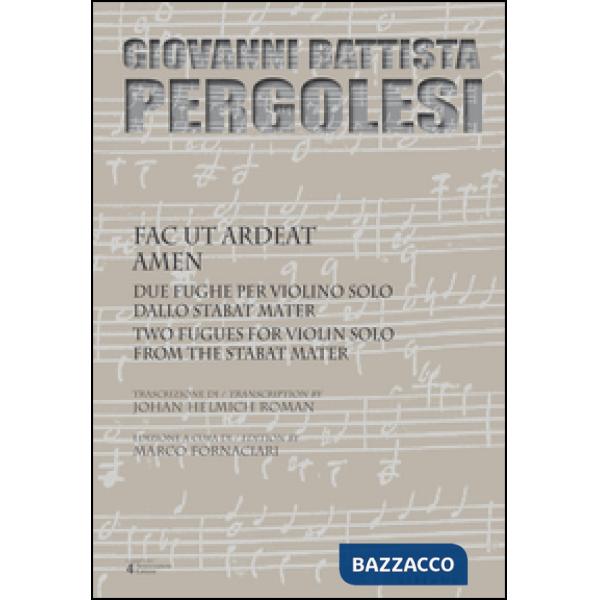 Giovanni Battista Pergolesi, Stabat mater. Due fughe per violino