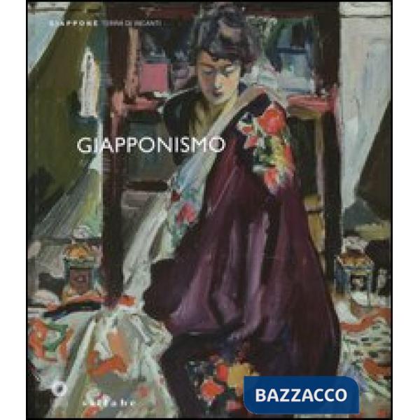 Giapponismo. Suggestioni dall'Estremo Oriente dai Macchiaioli agli anni Trenta. 