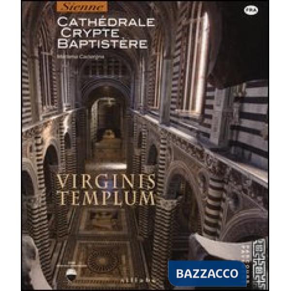 Virginis templum. Siena. Cathedrale, crypte, baptistre