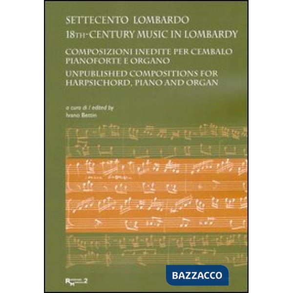 Settecento lombardo. 18th-Century music in Lombardy