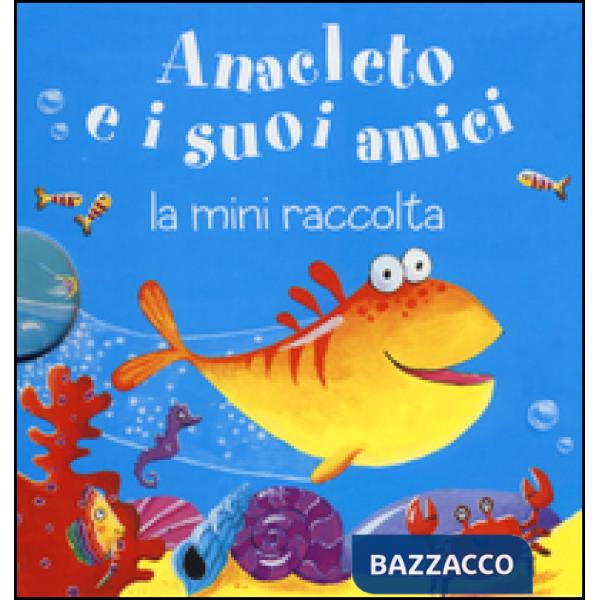 Anacleto e i suoi amici. La mini raccolta. Ediz. illustrata. Vol. 7