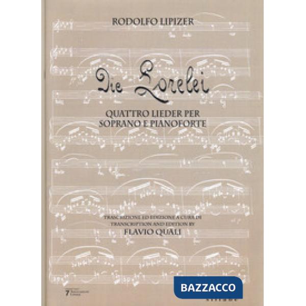 Lorelei. Quattro lieder per soprano e pianoforte (Die)
