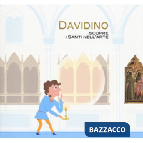 Davidino. Scopre i santi nell'arte