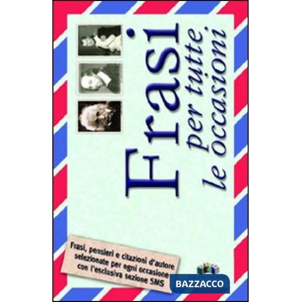 Frasi per tutte le occasioni