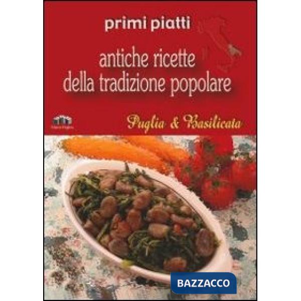 Puglia e Basilicata. Primi piatti