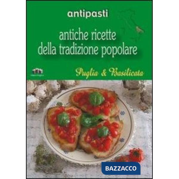 Puglia e Basilicata. Antipasti