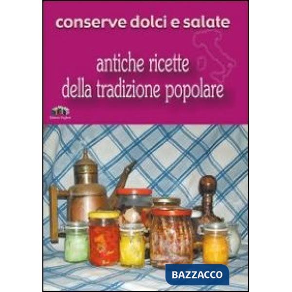 Conserve dolci e salate