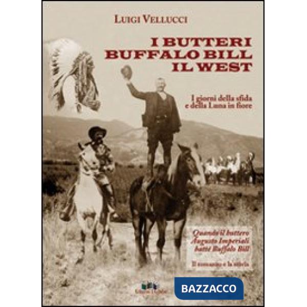 Butteri, Buffalo Bill, il West (I)