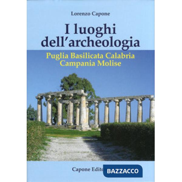 Luoghi dell'archeologia (I)