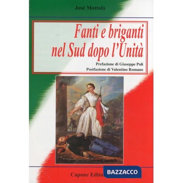 Fanti e briganti nel Sud dopo l'unità
