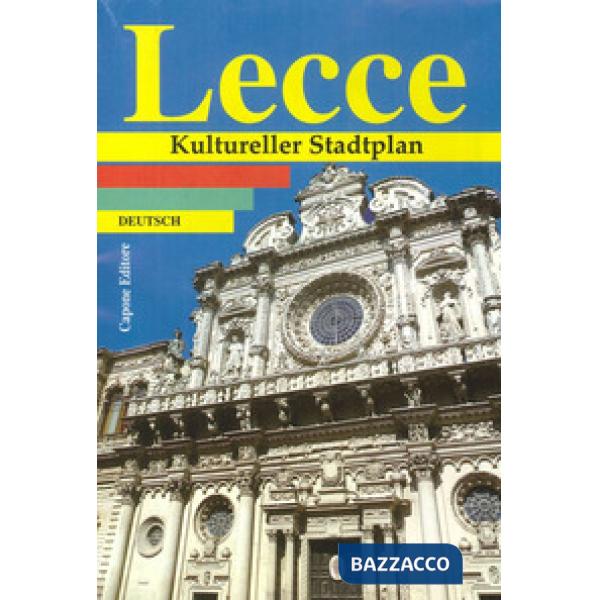 Lecce. Kultureller Stadtplan