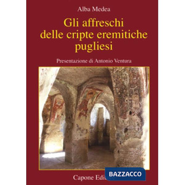 Affreschi delle cripte eremitiche pugliesi (Gli)