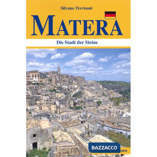 Matera. Die Stadt der Steine