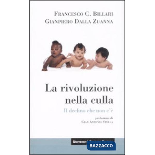 Rivoluzione nella culla. Il declino che non c'è (La)