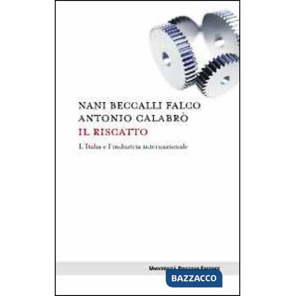 Riscatto. L'Italia e l'industria internazionale (Il)