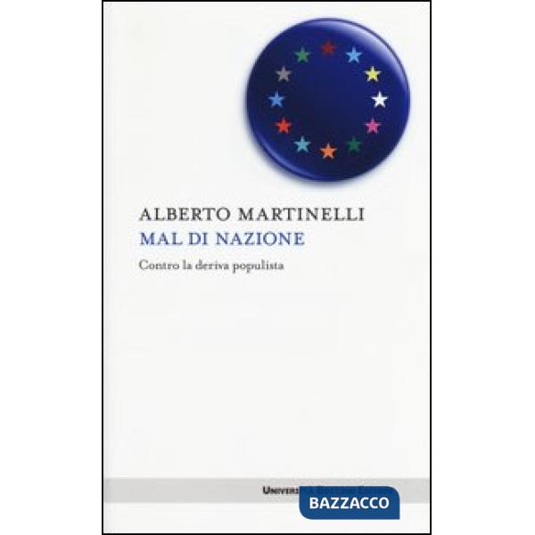 Mal di nazione. Contro la deriva populista