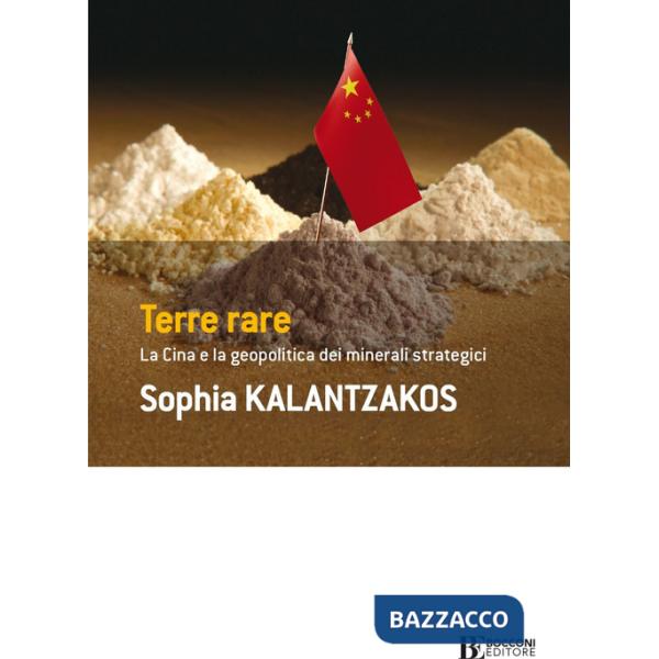 Terre rare. La Cina e la geopolitica dei minerali strategici