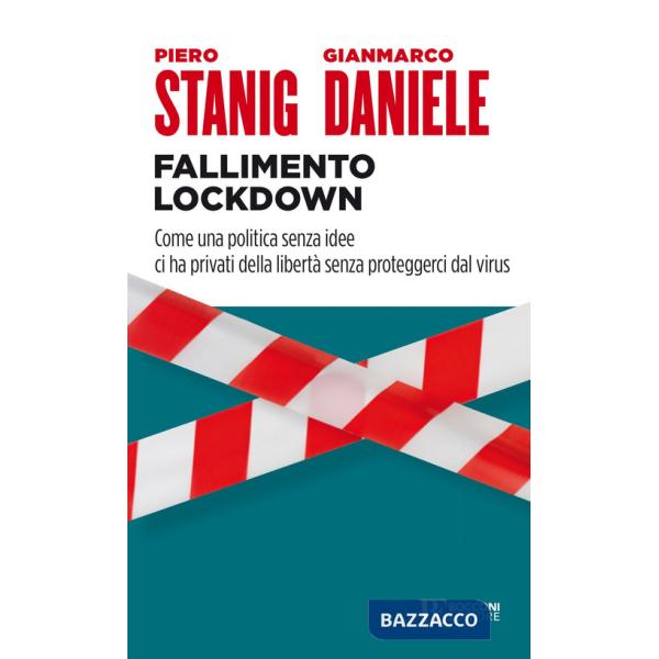 Fallimento lockdown. Come una politica senza idee ci ha privati della libertà senza proteggerci dal virus