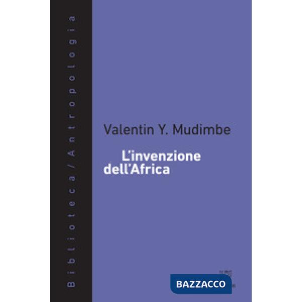Invenzione dell'Africa (L')