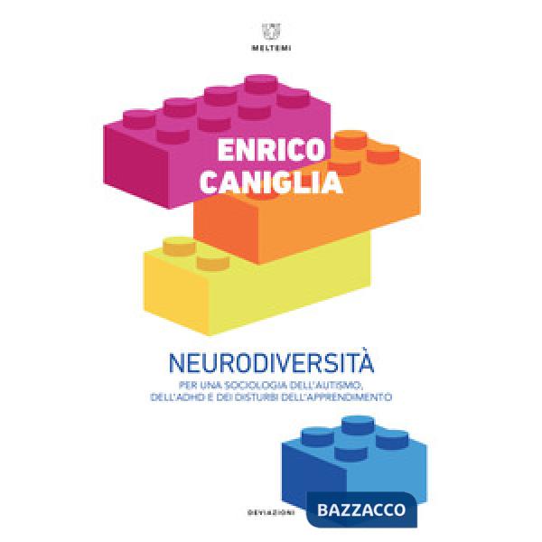 Neurodiversità. Per una sociologia dell'autismo, dell'ADHD e dei disturbi dell'apprendimento