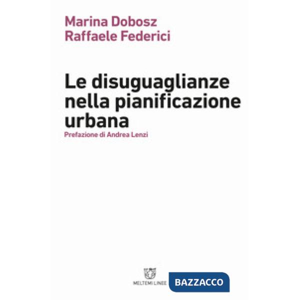 Disuguaglianze nella pianificazione urbana (Le)